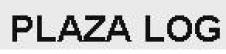 PLAZA LOG