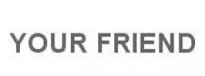YOUR FRIEND SRL
